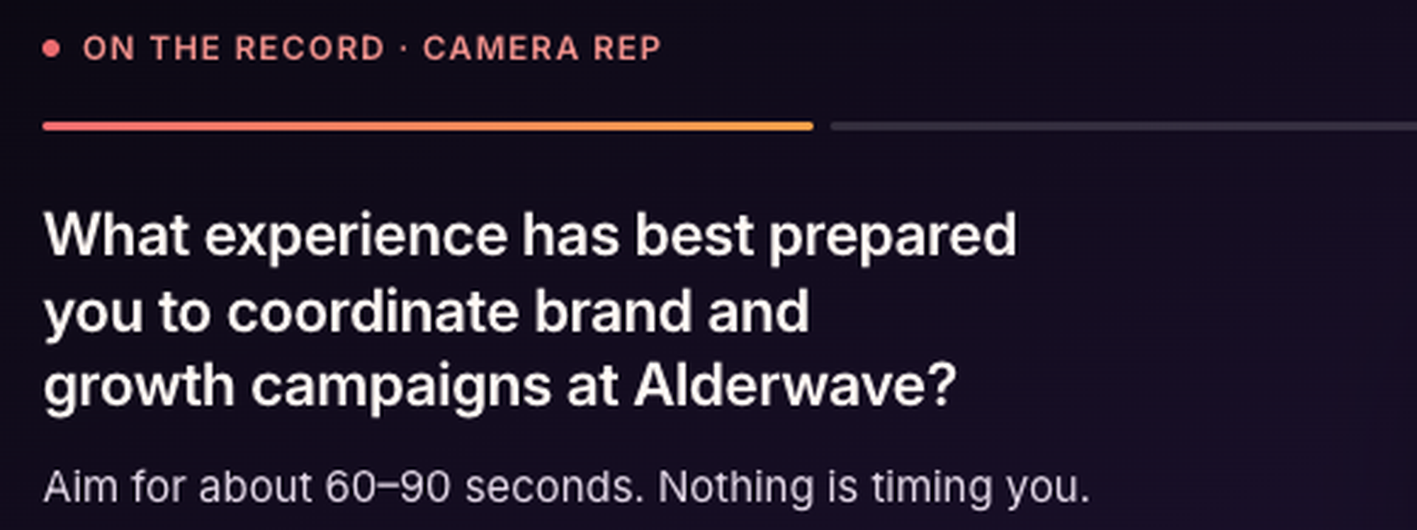 The Camera Rep question on screen: what experience has best prepared you to coordinate brand and growth campaigns, with guidance to aim for 60 to 90 seconds