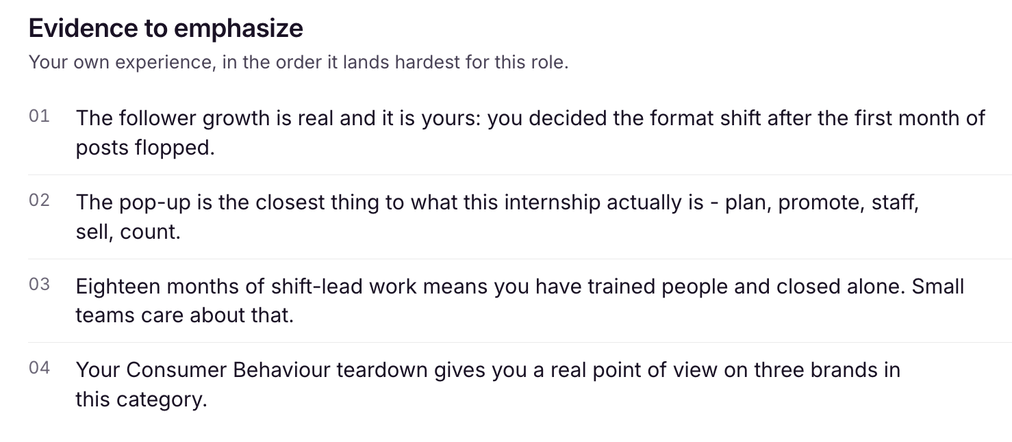 Evidence to emphasize: ordered points from the candidate's own experience, in the order it lands hardest for this role